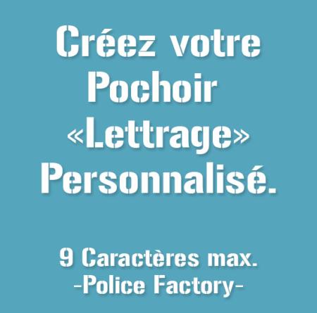Lettrage Personnalisé, Police Factory