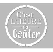 Pochoir Adhésif 20 x 20 cm Cadre C'est L'Heure du Goûter