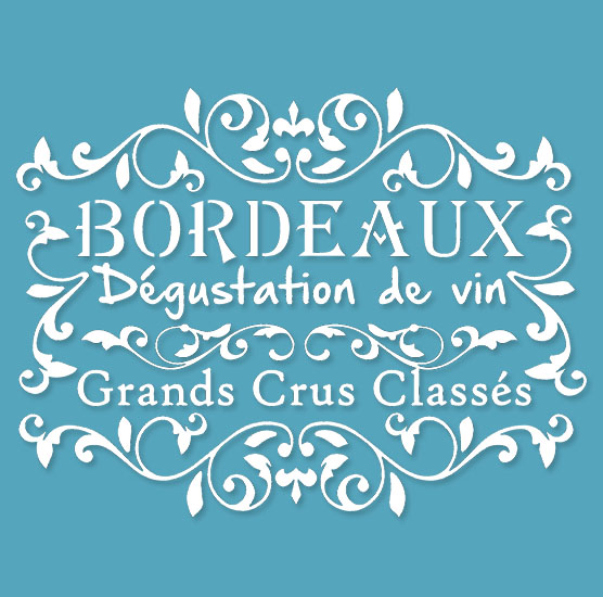 Pochoir Adhésif 30 x 20 cm Affiche Vin Dégustation Grands Crus Classés
