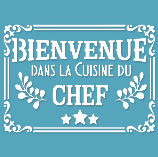 Pochoir Adhésif 30 x 20 cm Médaillon Bienvenue dans la Cuisine du Chef
